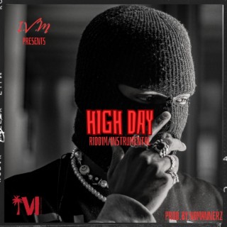 High Day Riddim Album (Medley)