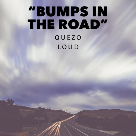 Bumps in the Road | Boomplay Music