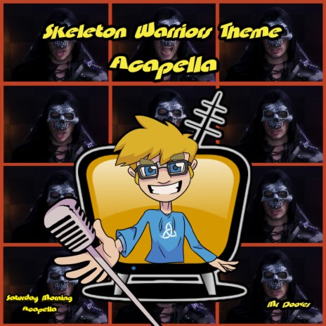 Skeleton Warriors Theme (From Skeleton Warriors) (Acapella) | Boomplay Music