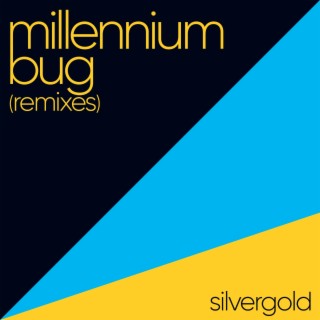 Millennium Bug (Remixes)