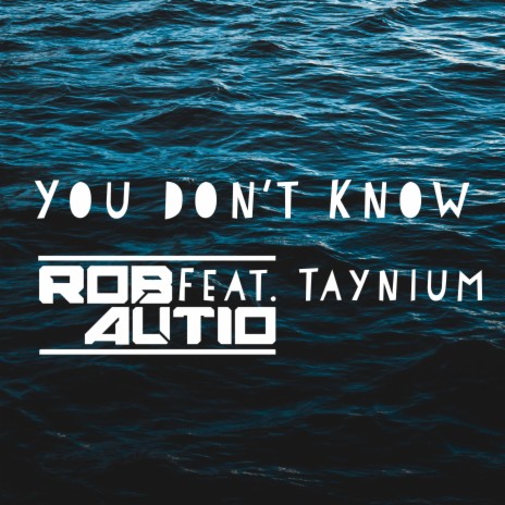 You Don't Know ft. Taynium | Boomplay Music