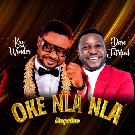 Oke Nla Nla Reprise (Live) ft. Dare Justified | Boomplay Music