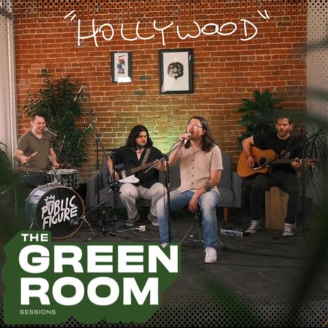 Hollywood (The Green Room Sessions) (Live/Acoustic Version) | Boomplay Music