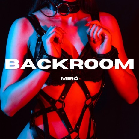 Backroom | Boomplay Music