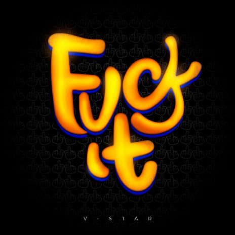 Fvck It | Boomplay Music
