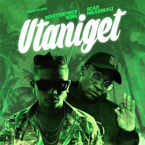 Utaniget ft. Scar Mkadinali | Boomplay Music