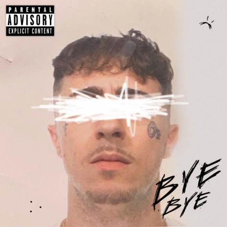 Bye Bye | Boomplay Music