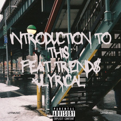 Introduction To This ft. JLYRICAL | Boomplay Music