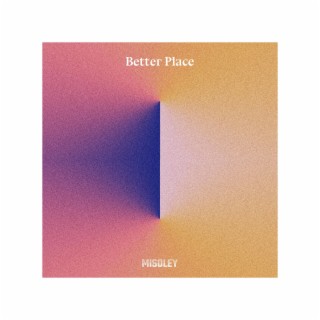 Better Place lyrics | Boomplay Music