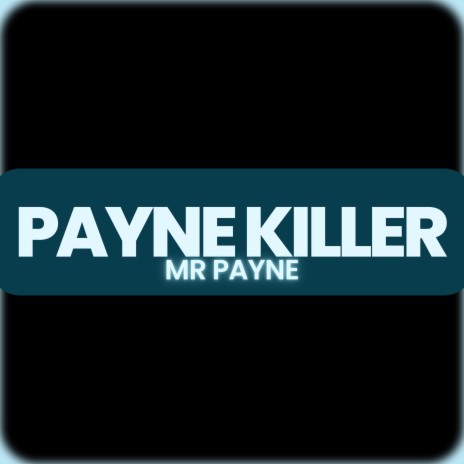 Payne Killer