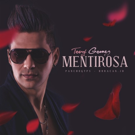 Mentiroza ft. PANCHOGYPS & Huracan JD | Boomplay Music