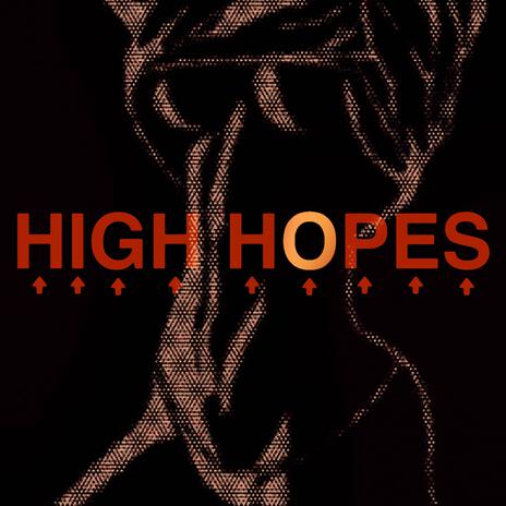 High Hopes | Boomplay Music