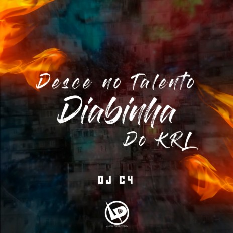 Desce no Talento Diabinha do Krl | Boomplay Music