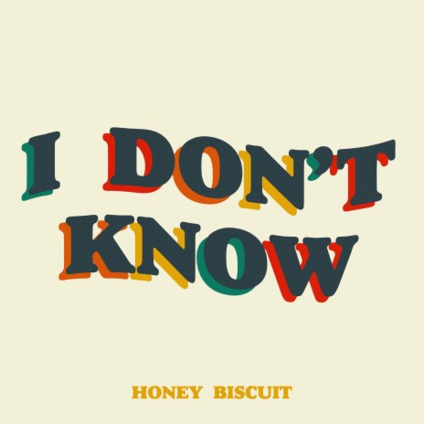 I Don't Know | Boomplay Music