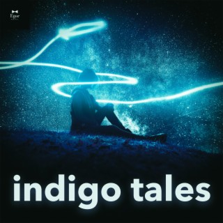 Indigo Tales (Remastered)