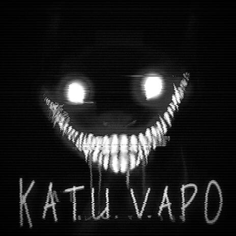 KATU VAPO | Boomplay Music