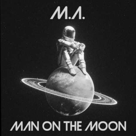 Man on the Moon | Boomplay Music