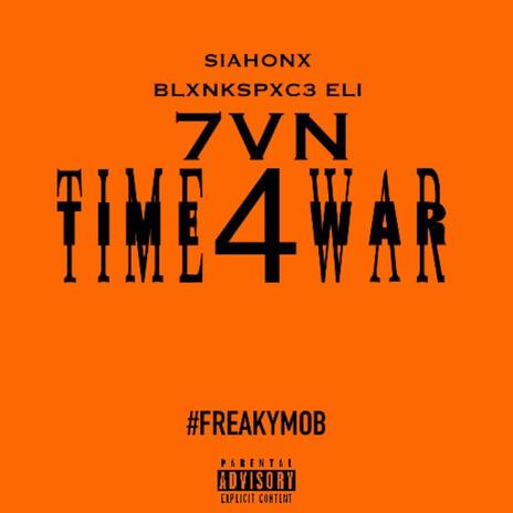 TIME4WAR ft. SIAHONX & Blxnkspxc3 Eli | Boomplay Music