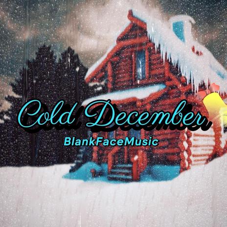 Cold December | Boomplay Music