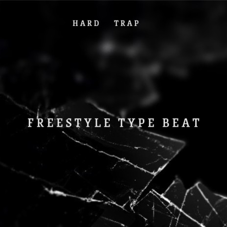Hard Trap Instrumental Freestyle Type Beat Trap 37