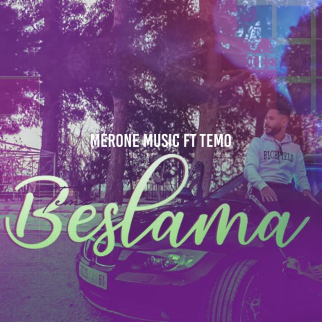 Beslama ft. Temo | Boomplay Music