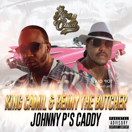 Johnny P's Caddy Pt. 2 ft. Benny The Butcher | Boomplay Music