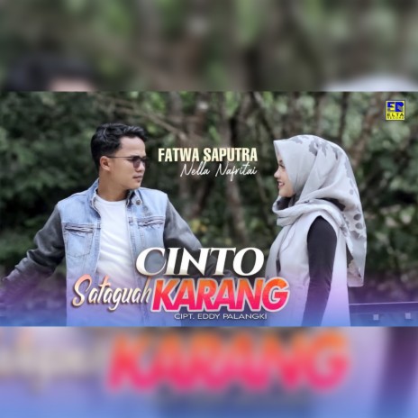 Cinto Sataguah Karang ft. Nella Nofrita | Boomplay Music