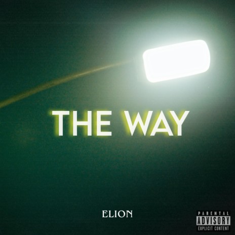 The Way | Boomplay Music