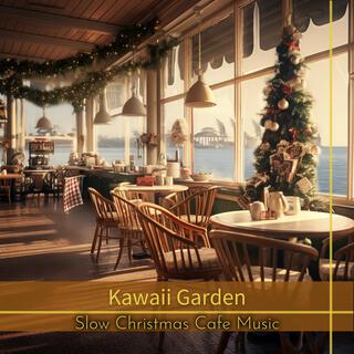 Slow Christmas Cafe Music