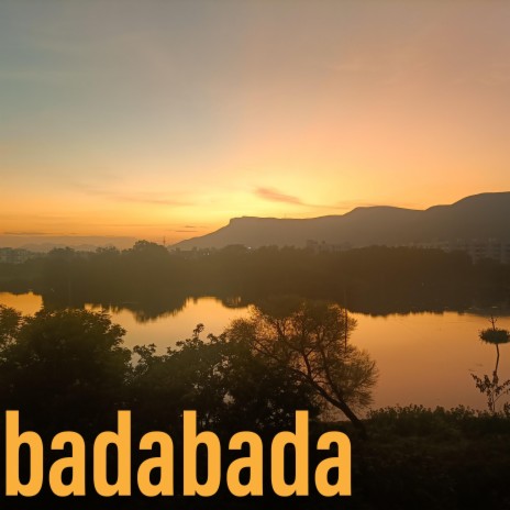 badabada | Boomplay Music