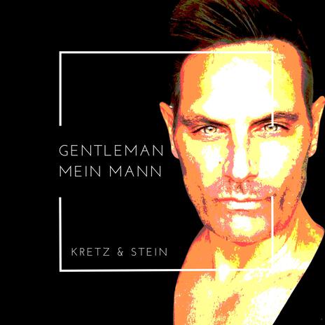 Gentleman mein Mann | Boomplay Music