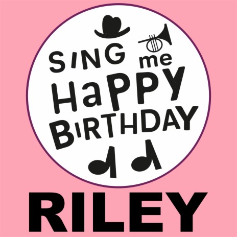 Happy Birthday Riley (Reggae Version) | Boomplay Music