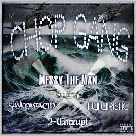 Chop Gang (feat. futuristic,SLASHMASTACID & 2-Corrupt) | Boomplay Music