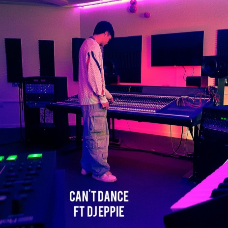 Can't dance ft. DJ eppie | Boomplay Music