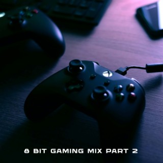 8 Bit Gaming Mix Part 2