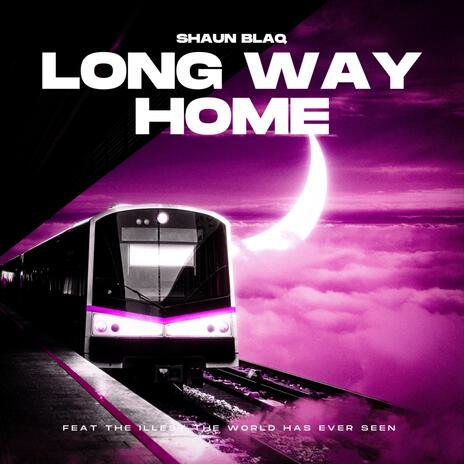 Long Way Home | Boomplay Music