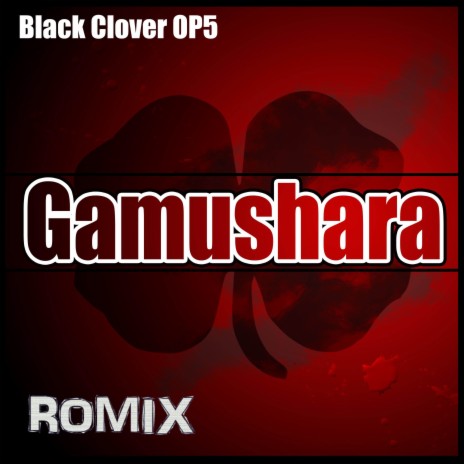 Gamushara (Black Clover) | Boomplay Music