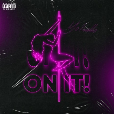 On It! | Boomplay Music