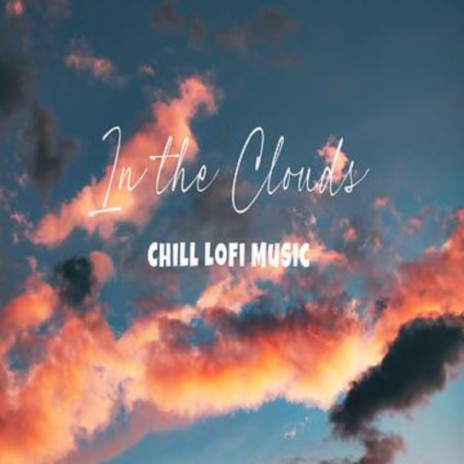 In the Clouds | Boomplay Music