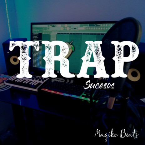 Trap Sucesos | Boomplay Music