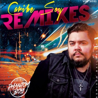 Caribe Soy Remixes, Vol. 1