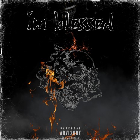 I'm Blessed ft. Lil Fray | Boomplay Music