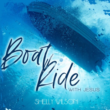 Boat Ride with Jesus | Boomplay Music