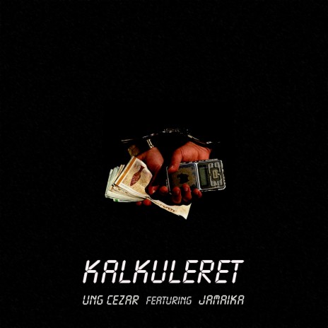 Kalkuleret ft. Jamaika | Boomplay Music