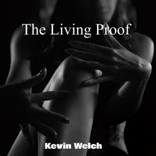 The Living Proof