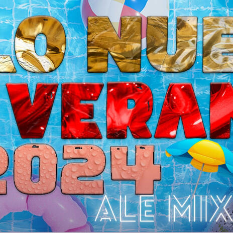 lo nuevo verano 2024 25 | Boomplay Music