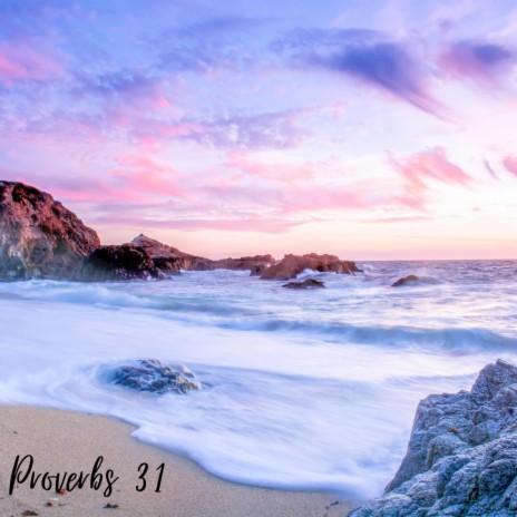 Proverbs 31 (Freeze time) | Boomplay Music