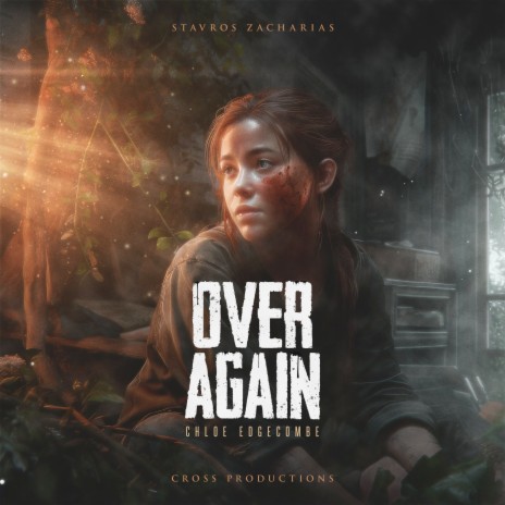 Over Again ft. Chloe Edgecombe | Boomplay Music