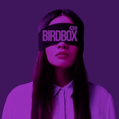 Birdbox (Chopped not Slopped) ft. og ron c | Boomplay Music