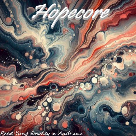 Hopecore | Boomplay Music